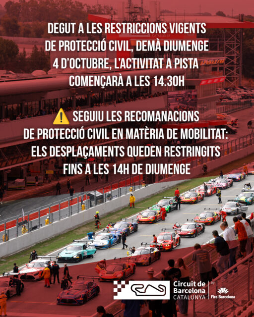 ℹ️ Degut a les restriccions vigents de Protecció Civil, demà diumenge 4 d'octubre, l'activitat a pista començarà a les 14:30h.

⚠️ Seguiu les recomanacions de Protecció Civil en matèria de mobilitat:els desplaçaments queden restringits fins a les 14.00h de diumenge.

En cas que hi hagi algun canvi en el decret o en les restriccions, us n’informarem a través d’aquest canal.

ℹ️ Debido a las restricciones vigentes de Protección Civil, mañana, domingo 4 de octubre, la actividad en pista comenzará a las 14:30h.

⚠️ Seguid las recomendaciones de Protección Civil en materia de movilidad: los desplazamientos quedan restringidos hasta las 14:00h del domingo.

En caso de que se produzca algún cambio en el decreto o en las restricciones, os informaremos a través de este canal.

ℹ️ Due to the current Civil Protection restrictions, on Sunday, October 4, on-track activity will begin at 2:30 pm 

⚠️ Please follow Civil Protection mobility recommendations: movement is restricted until 2:00 pm on Sunday.

We will keep you informed through this channel should there be any changes to the decree or the restrictions.